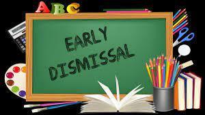 Early Dismissal/Last Day of School
